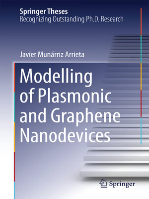 cover image of Modelling of Plasmonic and Graphene Nanodevices